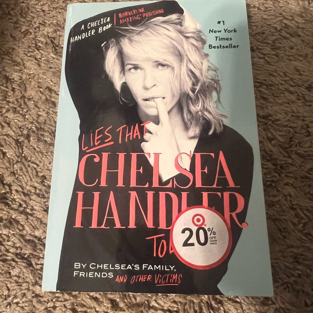 Chelsea Handler Book - Lies That Chelsea Handler Told Me